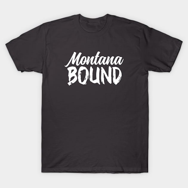 Montana moving gift. Perfect present for mother dad father friend him or her T-Shirt by SerenityByAlex